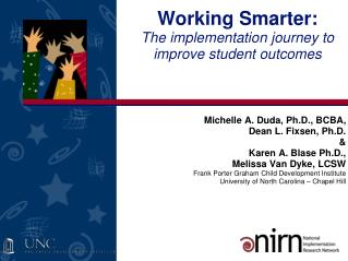 Working Smarter: The implementation journey to improve student outcomes