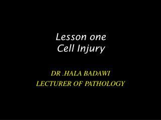 Lesson one Cell Injury