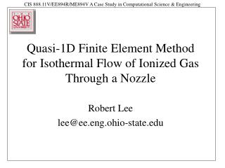 Quasi-1D Finite Element Method for Isothermal Flow of Ionized Gas Through a Nozzle