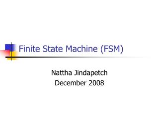Finite State Machine (FSM)