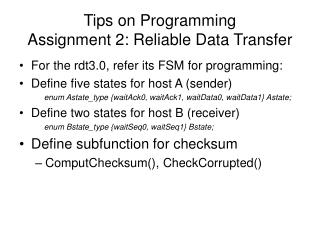 Tips on Programming Assignment 2: Reliable Data Transfer
