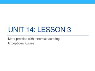 Unit 14: Lesson 3
