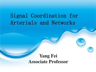 Signal Coordination for Arterials and Networks