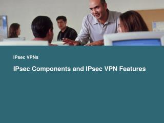 IPsec VPNs