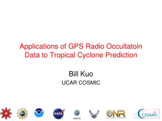 Applications of GPS Radio Occultatoin Data to Tropical Cyclone Prediction