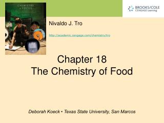 Chapter 18 The Chemistry of Food