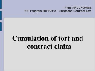 Anne PRUDHOMME ICP Program 2011/2013 – European Contract Law