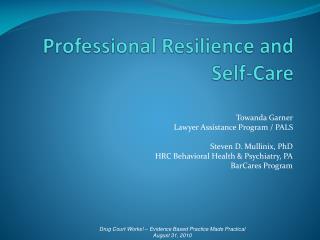 Professional Resilience and Self-Care