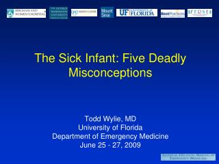 The Sick Infant: Five Deadly Misconceptions