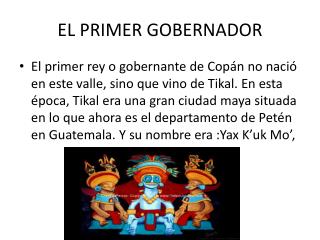 EL PRIMER GOBERNADOR