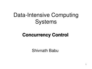 Data -Intensive Computing Systems