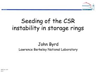 Seeding of the CSR instability in storage rings