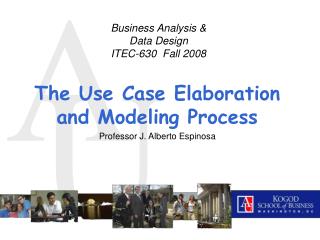 Business Analysis &amp; Data Design ITEC-630 Fall 2008