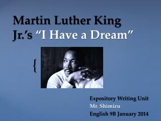 Martin Luther King Jr.’s “I Have a Dream”