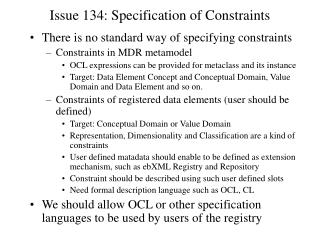 Issue 134: Specification of Constraints