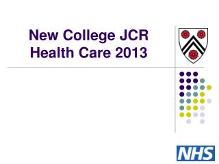 New College JCR Health Care 2013