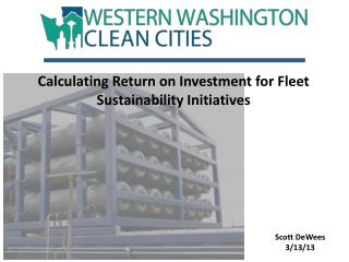 Calculating Return on Investment for Fleet Sustainability Initiatives