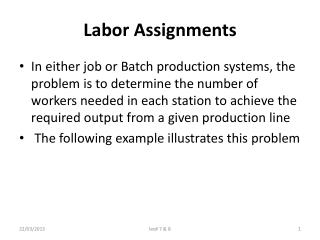 Labor Assignments