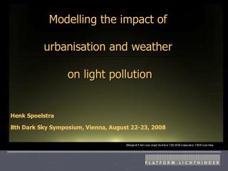 Modelling the impact of urbanisation and weather on light pollution