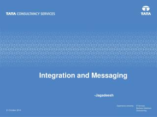 Integration and Messaging