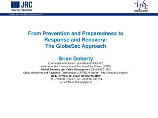 From Prevention and Preparedness to Response and Recovery : The GlobeSec Approach