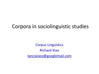Corpora in sociolinguistic studies