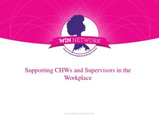 Supporting CHWs and Supervisors in the Workplace