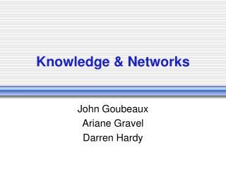 Knowledge &amp; Networks
