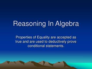 Reasoning In Algebra