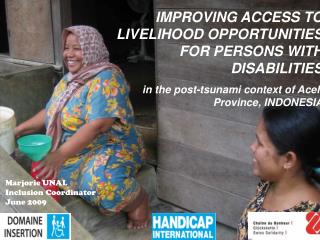 IMPROVING ACCESS TO LIVELIHOOD OPPORTUNITIES FOR PERSONS WITH DISABILITIES