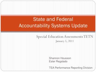 State and Federal Accountability Systems Update
