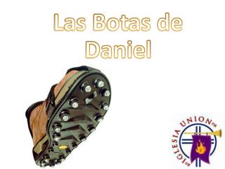 Las Botas de Daniel