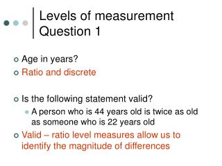 Levels of measurement Question 1