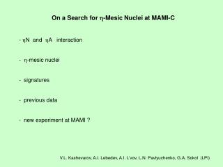 On a Search for -Mesic Nuclei at MAMI-C