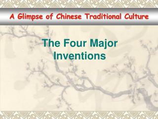 The Four Major Inventions
