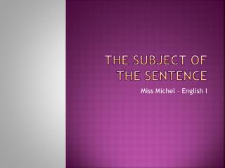 The Subject of the Sentence
