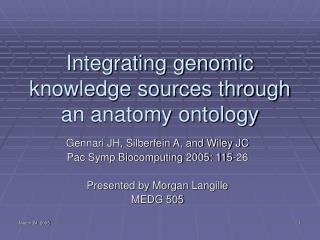 Integrating genomic knowledge sources through an anatomy ontology
