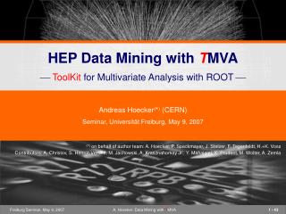 HEP Data Mining with T MVA  ToolKit for Multivariate Analysis with ROOT 