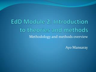 EdD Module 2: Introduction to theories and methods