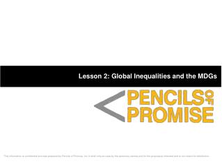 Lesson 2: Global Inequalities and the MDGs