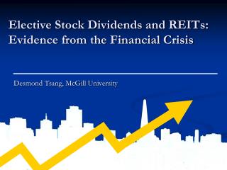 Elective Stock Dividends and REITs: Evidence from the Financial Crisis