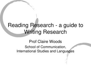 Reading Research - a guide to Writing Research