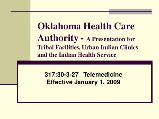 317:30-3-27 Telemedicine Effective January 1, 2009