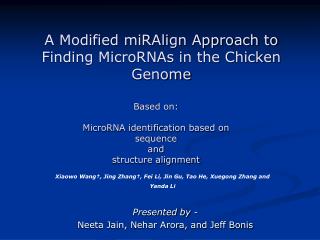 Based on: MicroRNA identification based on sequence and structure alignment