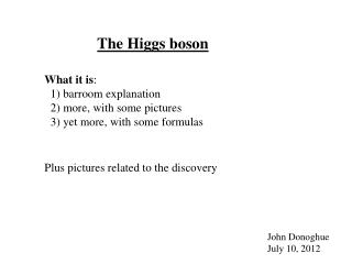 The Higgs boson