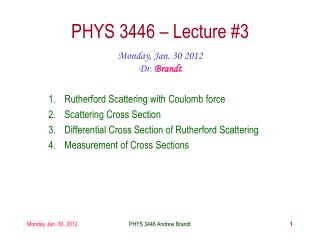PHYS 3446 – Lecture #3