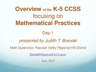 Overview of the K-5 CCSS focusing on Mathematical Practices