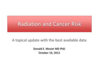 Radiation and Cancer Risk