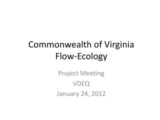 Commonwealth of Virginia Flow-Ecology