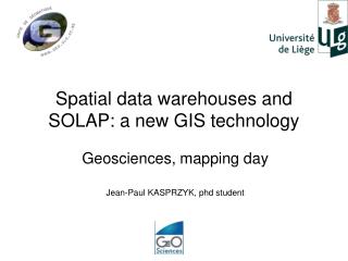 Spatial data warehouses and SOLAP: a new GIS technology